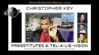 CHRISTOPHER KEY | PRESSTITUTES & TELL-A-LIE-VISION #Health Advocacy #Weather Wars