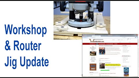 Workshop & Jig Update