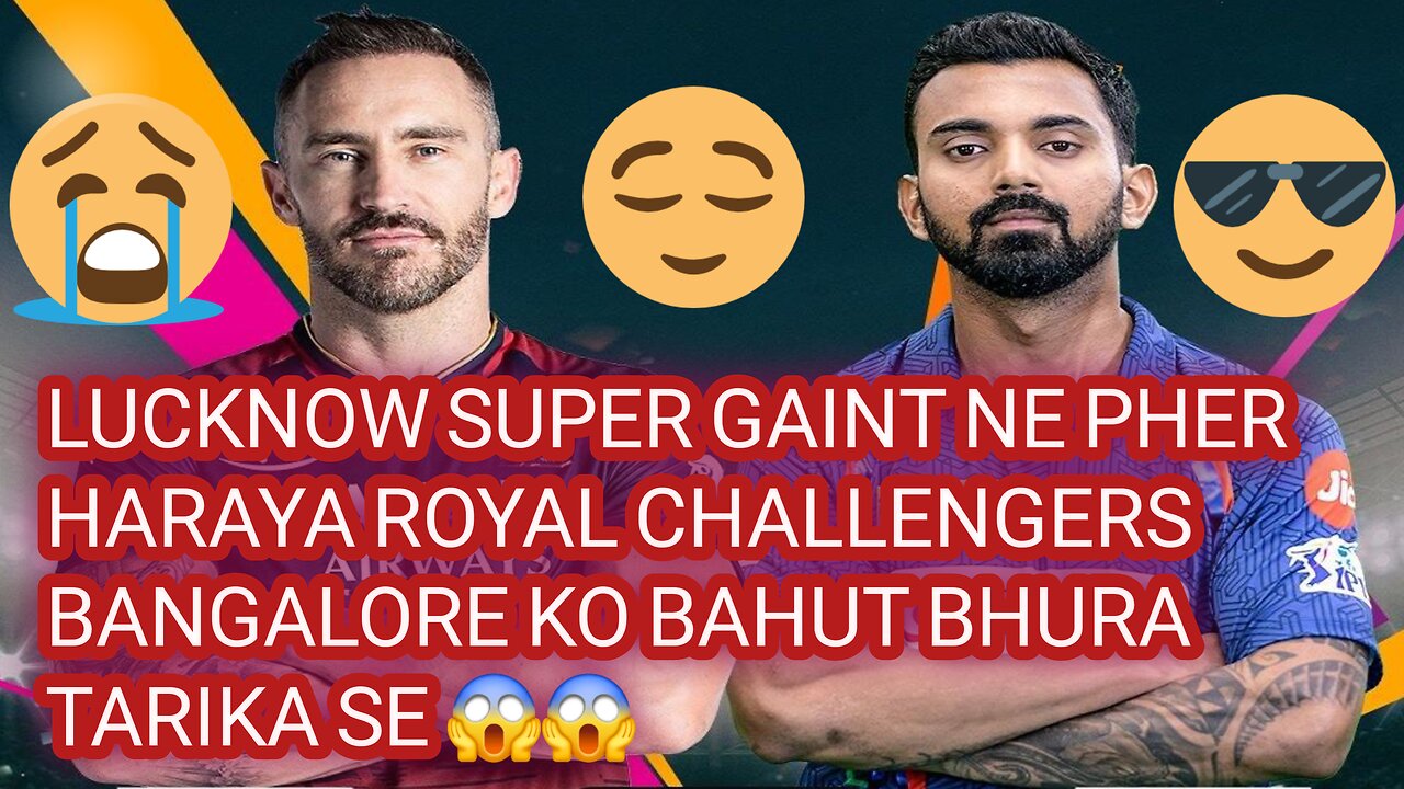 RCB VS LSG T20 IPL MATCH ANALYSIS.