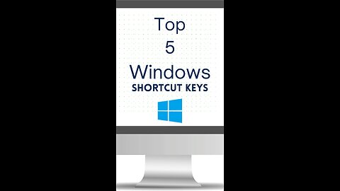 Top 5 windows shortcuts