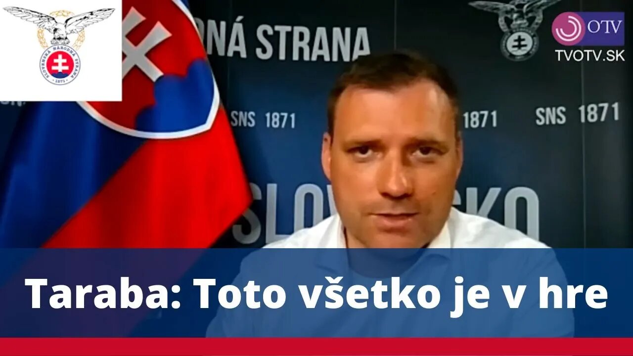 Taraba: Toto všetko je v hre