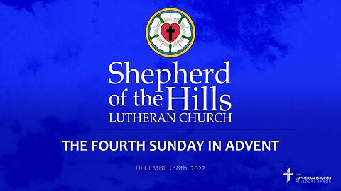 2022-12-18: THE FOURTH SUNDAY IN ADVENT