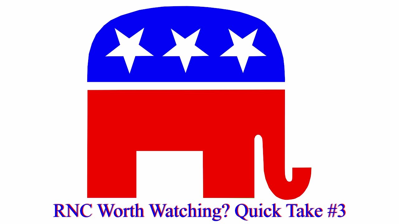 VINTAGE - RNC Worth Watching? Quick Take #3