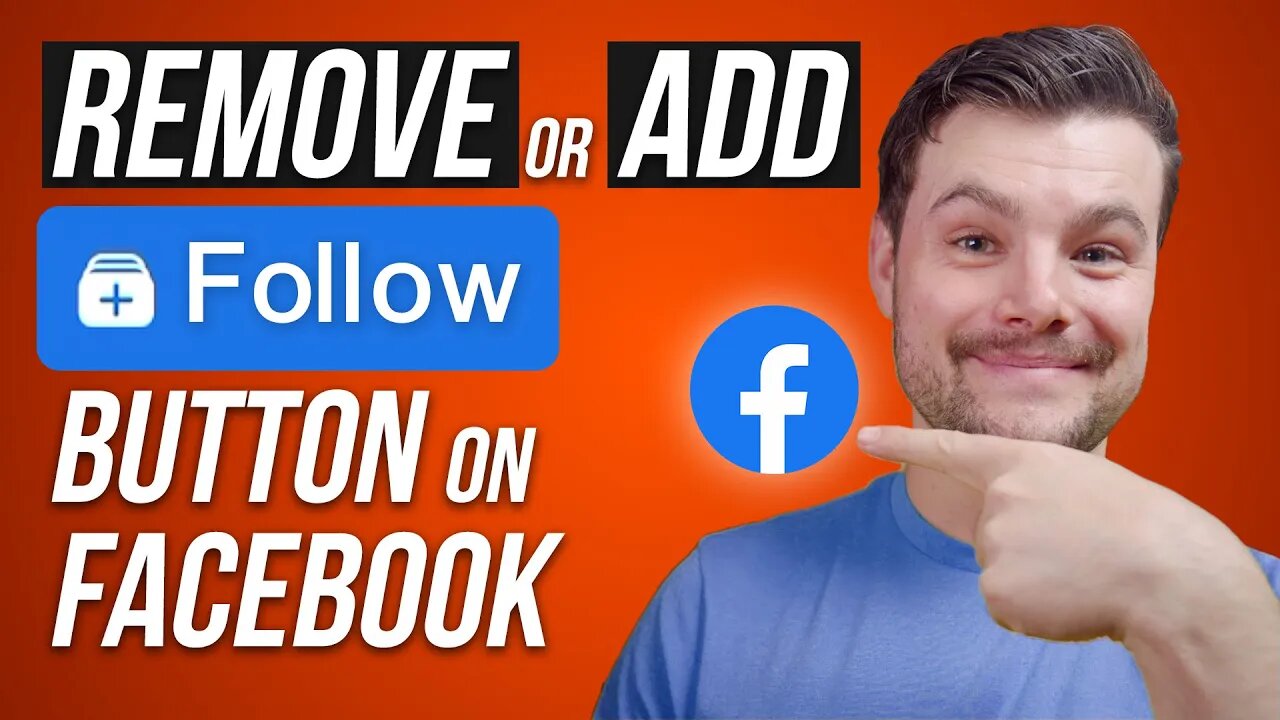 How to Add or Remove the Follow Button on Your Facebook Profile (2023)