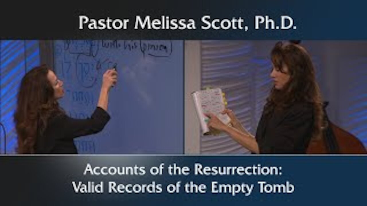 Accounts of the Resurrection: Valid Records of the Empty Tomb