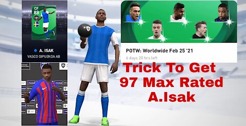 TRICK TO GET A.ISAK IN POTW FEB 25 '21 | PES 2021 MOBILE