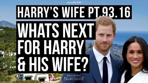 Harry´s Wife 93.16 What´s Next For Harry and His Wife (Meghan Markle)