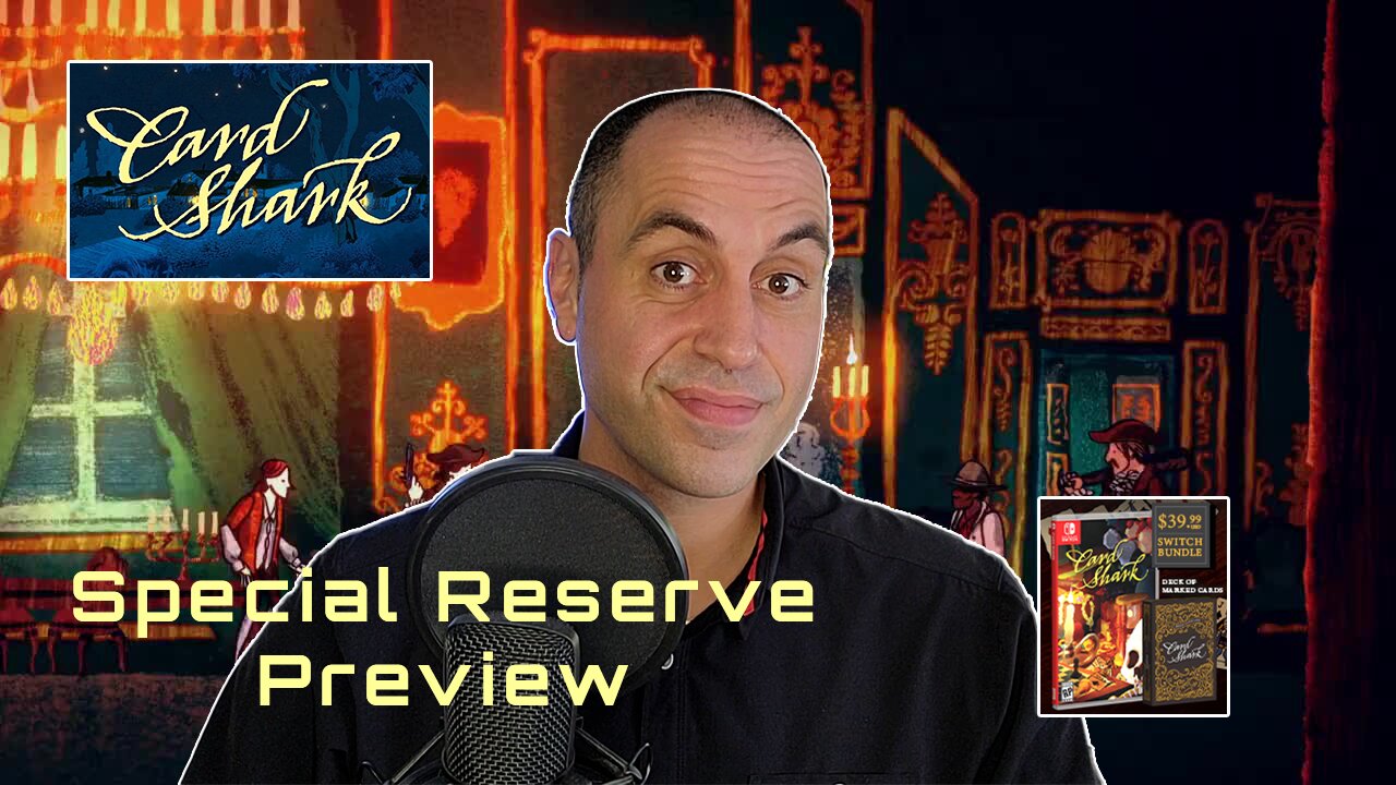 011: Card Shark (Special Reserve Preview)