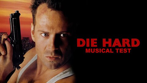 Die Hard Music Test