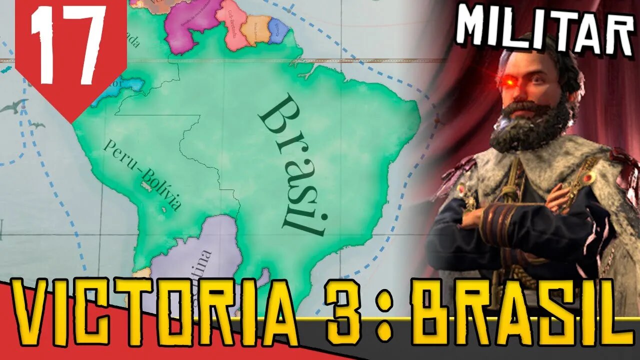 Pelo NOSSO PERU - Victoria 3 Brasil #17 [Gameplay PT-BR]