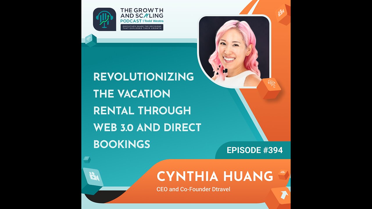 Ep#394 Cynthia Huang: Revolutionizing the Vacation Rental Through Web 3.0 and Direct Bookings