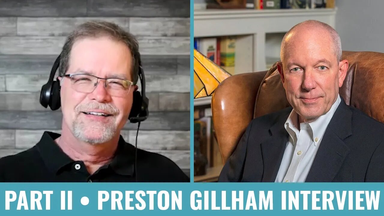 Preston Gillham Interview Part 2