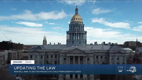 Bill looks to update Colorado's child porn laws as a consequence of changing technologies