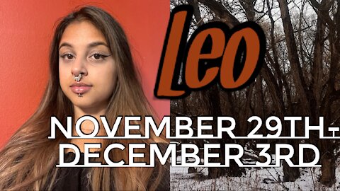 Leo November 29th-December 3rd 2021| Bringing Your Ideas To Fruition - Weekly Tarot