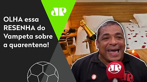 "O CHICOTE tá ESTRALANDO!" Vampeta RESENHA e REVELA como anda a quarentena!