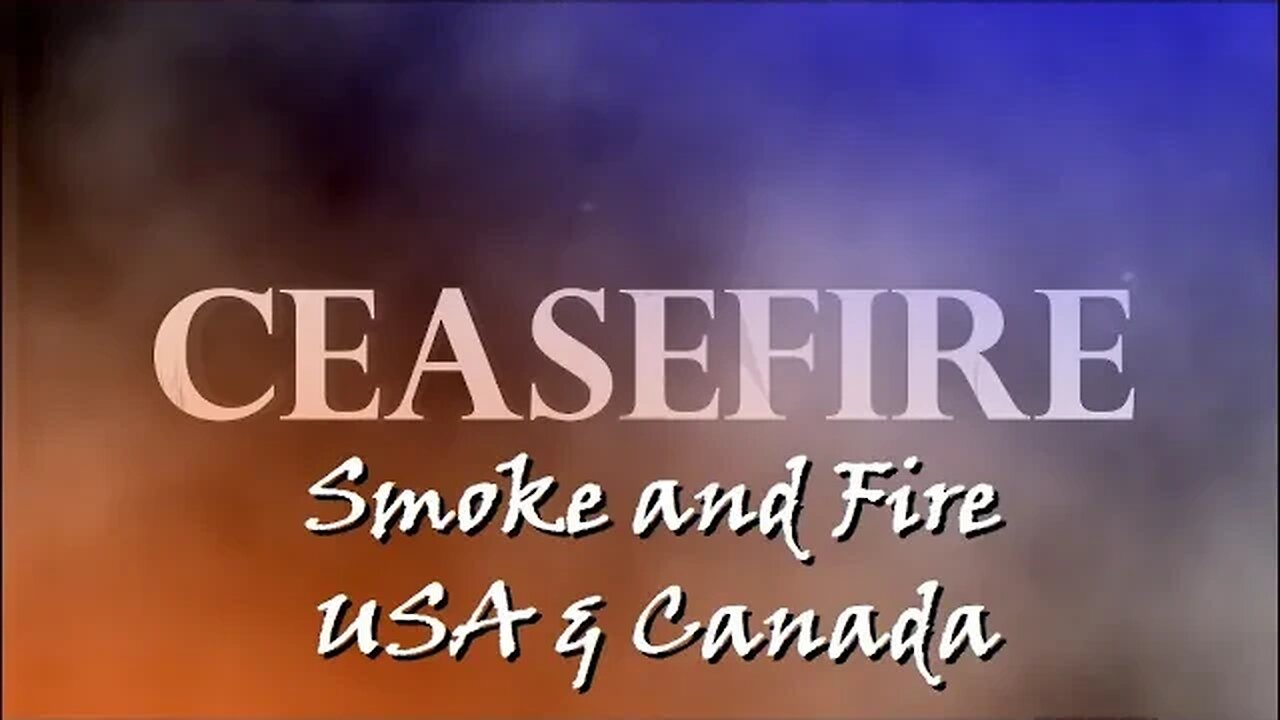 Smoke and Fire: USA Smoke and Canada Fires