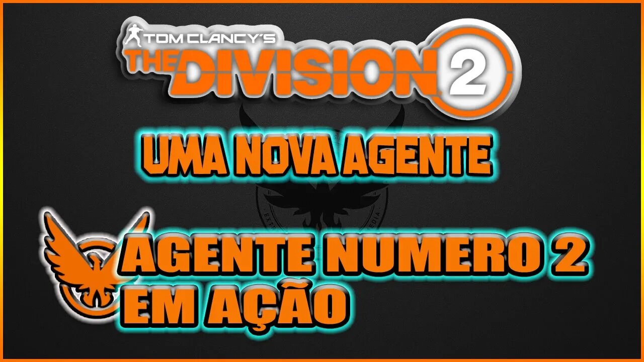 THE DIVISION 2 PS4 AGENTE NUMERO 2 EM AÇÃO