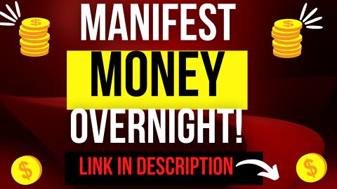 Money Manifestation Overnight!! - Law of attraction