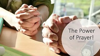 Sunday AM Service: The Power of Prayer