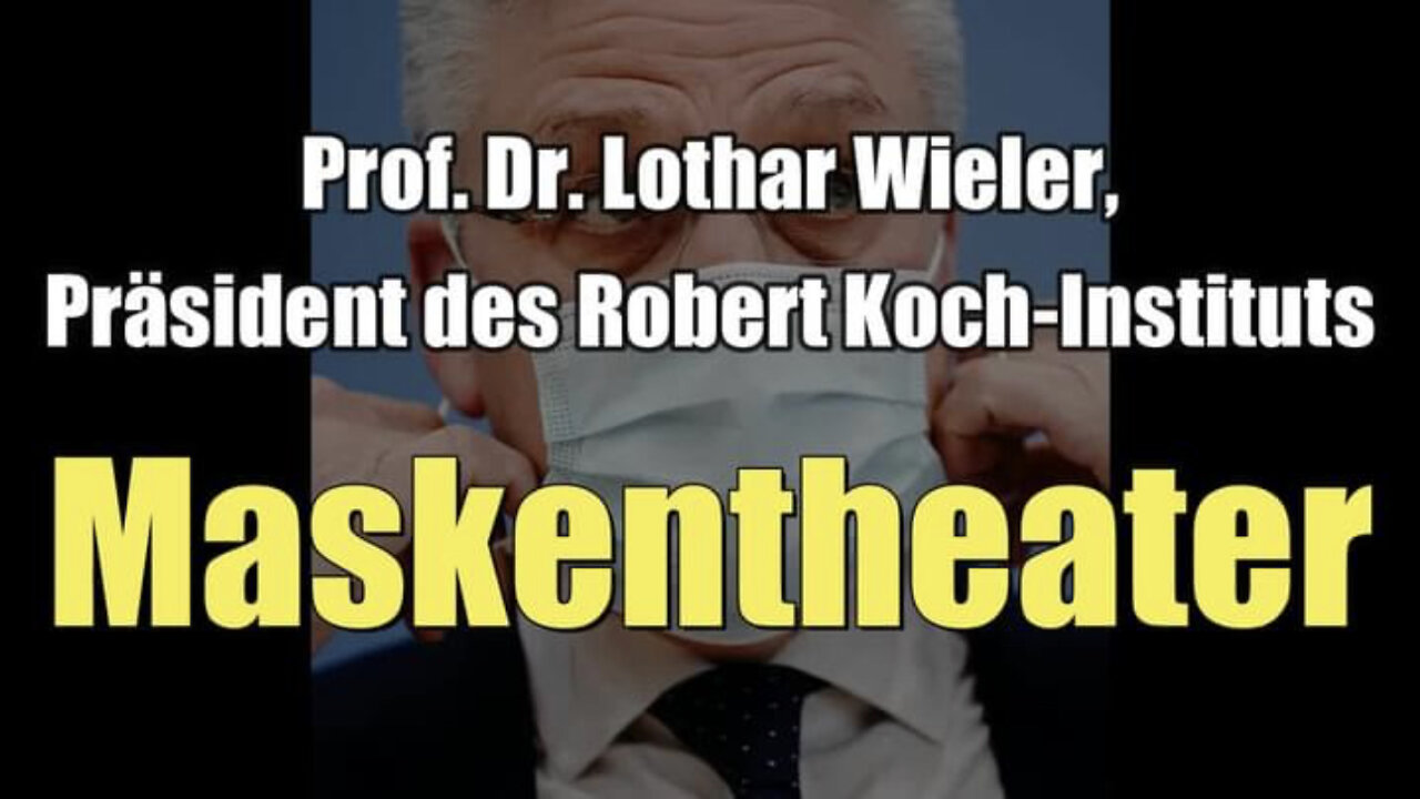 Prof. Dr. Lothar Wieler, Präsident des Robert Koch-Instituts: Maskentheater