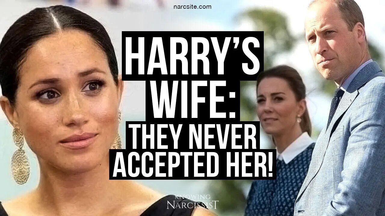 Harry´s Wife : They Never Accepted Her ( Meghan Markle)