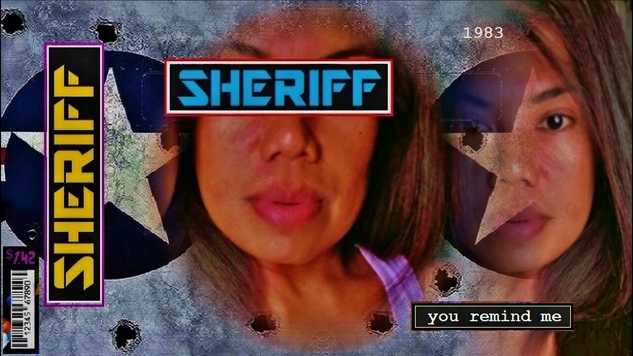 you remind me, sheriff