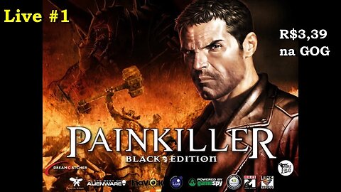 Painkiller Black Edition - Live #1