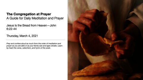 Jesus Is the Bread from Heaven—The Congregation at Prayer for March 4, 2021