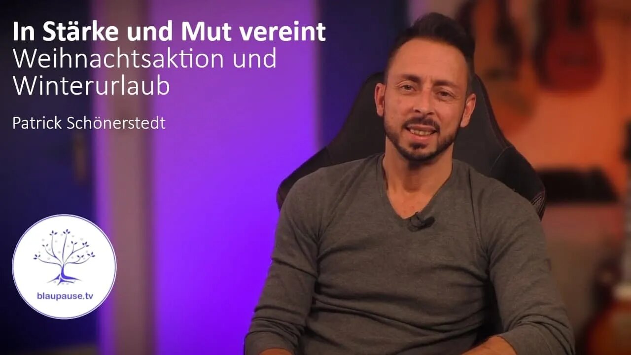 In Stärke und Mut vereint (Weihnachtsaktion und Winterurlaub) - blaupause.tv