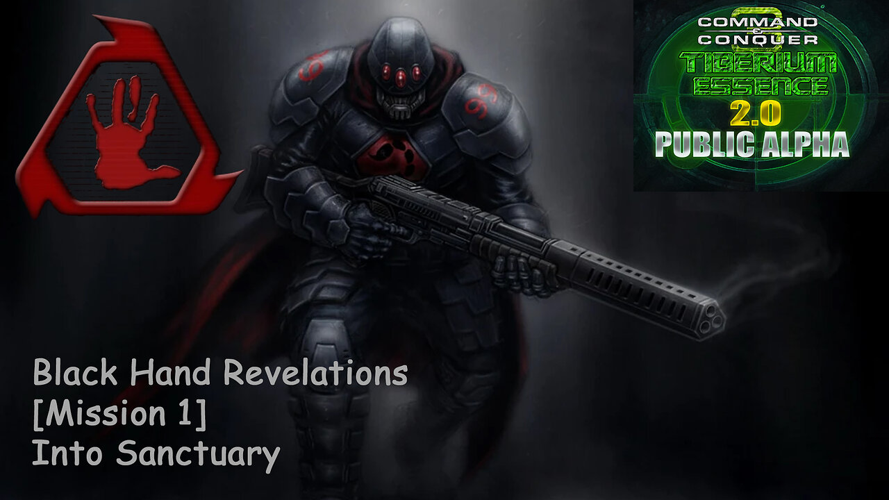 C&C 3 Tiberium Essence 2 | Black Hand Revelations | 1) Into Sanctuary