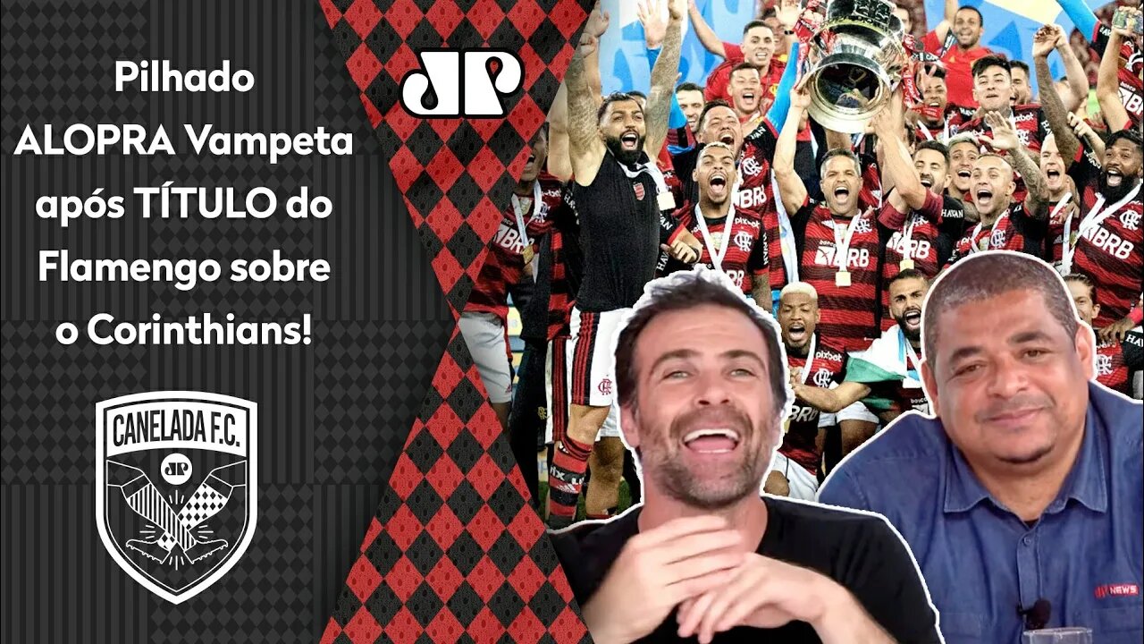 "Eu GANHEI R$ 1.000,00 desse OTÁRIO e..." Pilhado ALOPRA Vampeta após Flamengo x Corinthians!