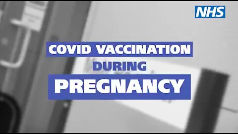 NHS pushing the experimental covid vaccine on pregnant women