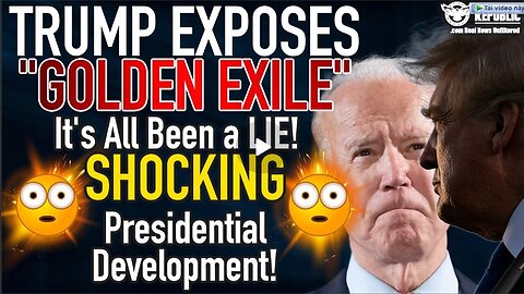 Trump Exposes 'Golden Exile' It's All Been A Lie!. SHOCKING Presidential Development! Dec 2024.