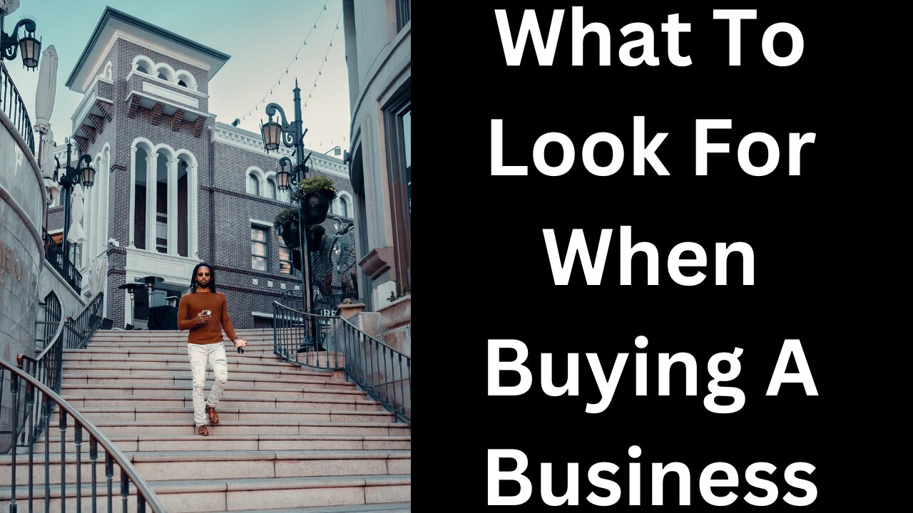 What To Look For When Buying A Business