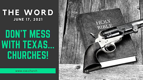 The Word: June 17, 2021
