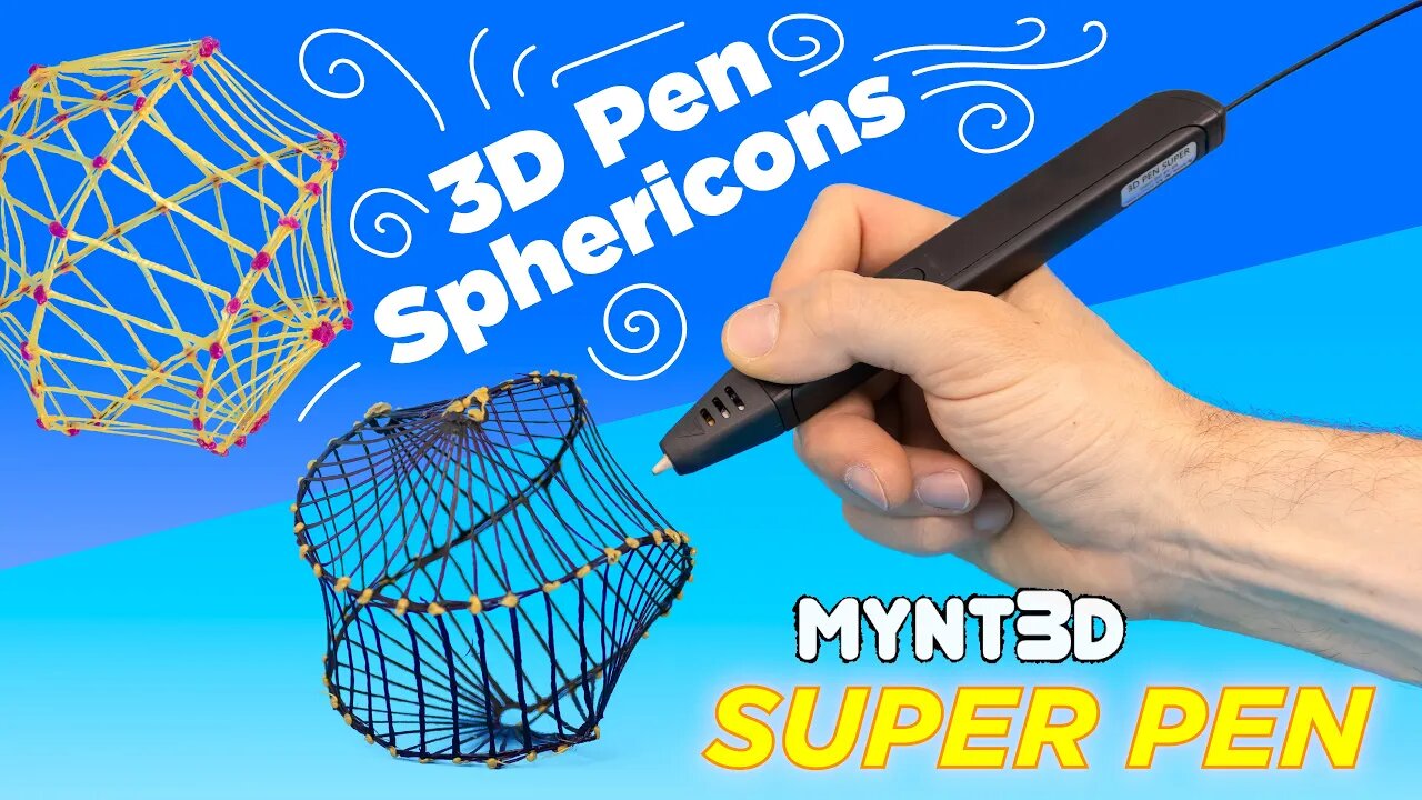 Making 3D Pen Sphericons with the Mynt3D Super 3D Pen