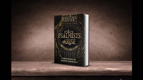 Psalmists Arise: Beyond the Music
