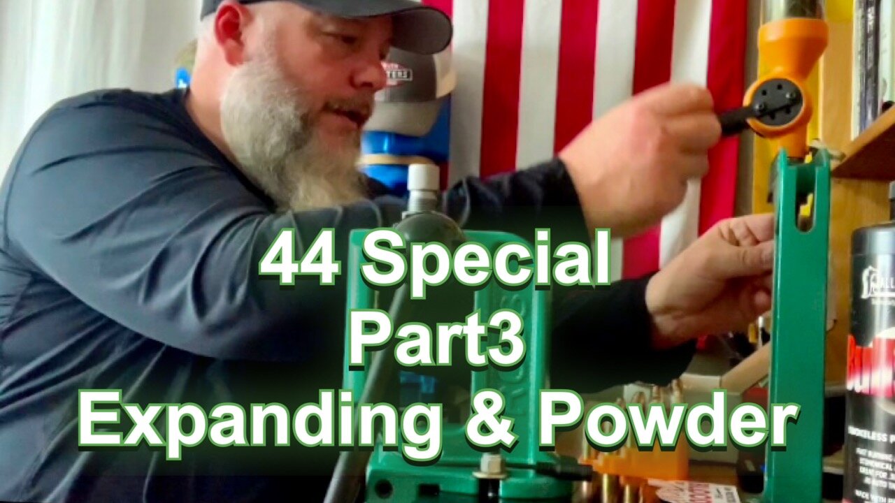 44 Special For The First Time Part 3 - Expanding & Powder