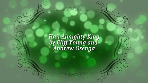 Hail Almighty King - Cliff Young, Andrew Osenga