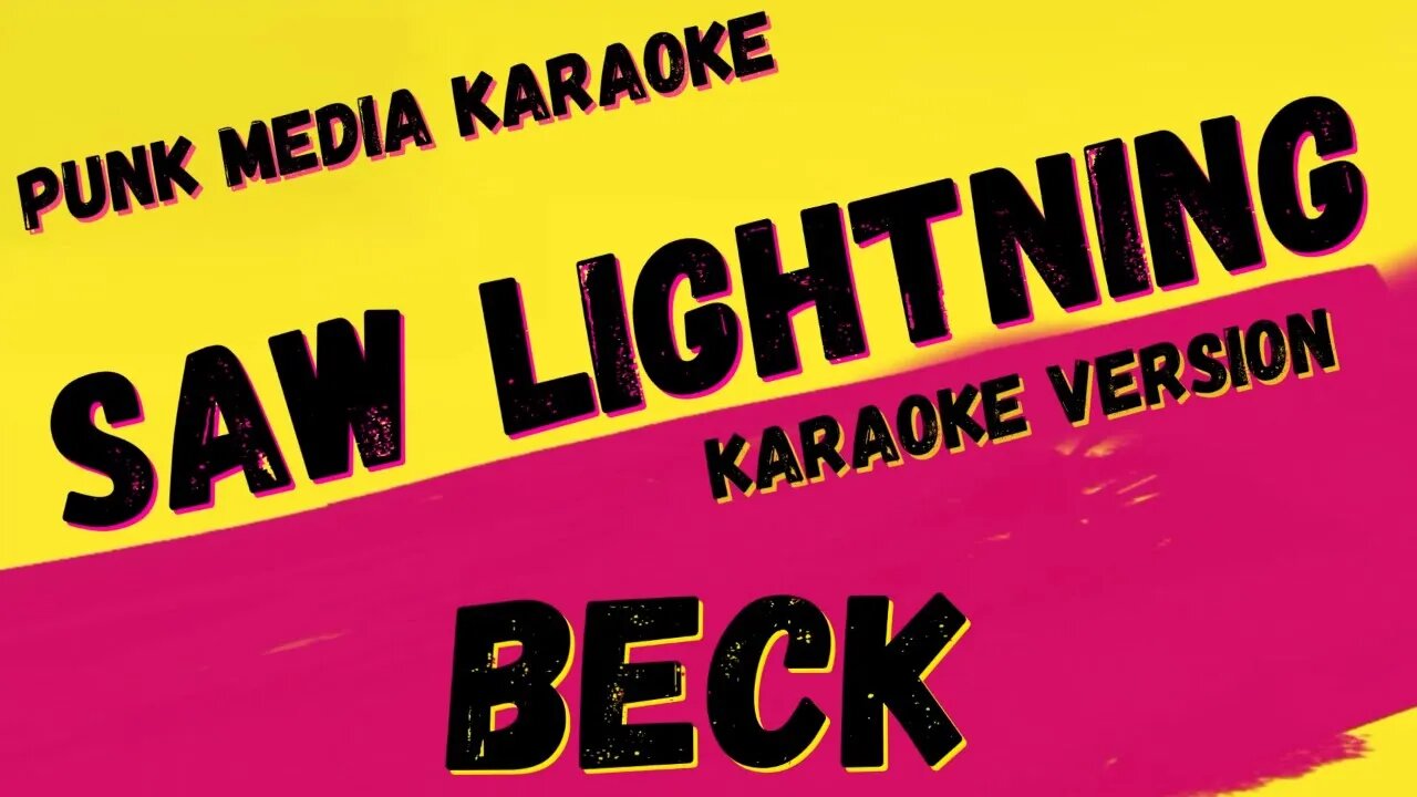 BECK ✴ SAW LIGHTNING ✴ KARAOKE INSTRUMENTAL ✴ PMK
