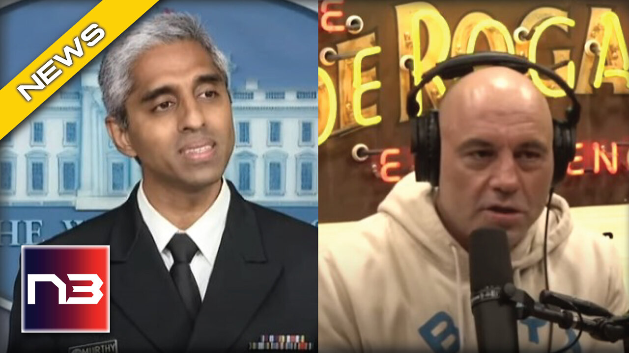 Biden's Surgeon General Just Declared War on Joe Rogan