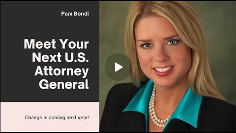 Who is Pam Bondi ? NEXT Attorney General