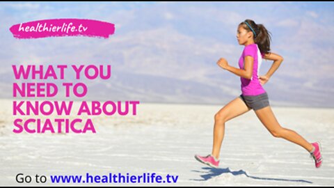 What You Need To Know About Sciatica
