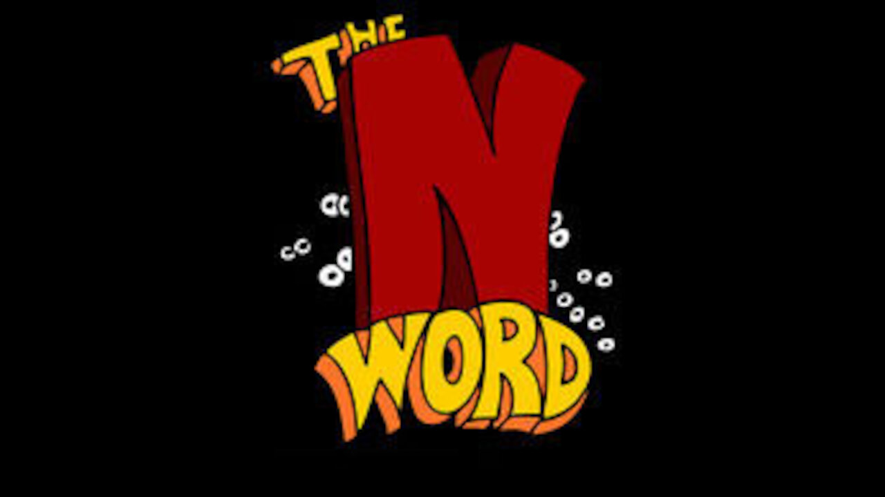 Use Of The "N Word"... No Big Deal ?