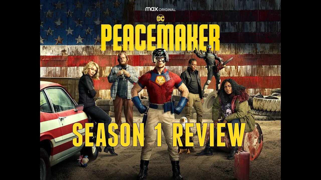 Peacemaker Season 1 Review HBO MAX DC Comics Warner Media Series