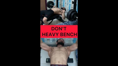 DON'T HEAVY BENCH PRESS #shorts