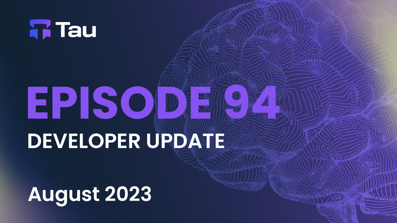 Tau Net AI Blockchain Network | Development Update | August 2023