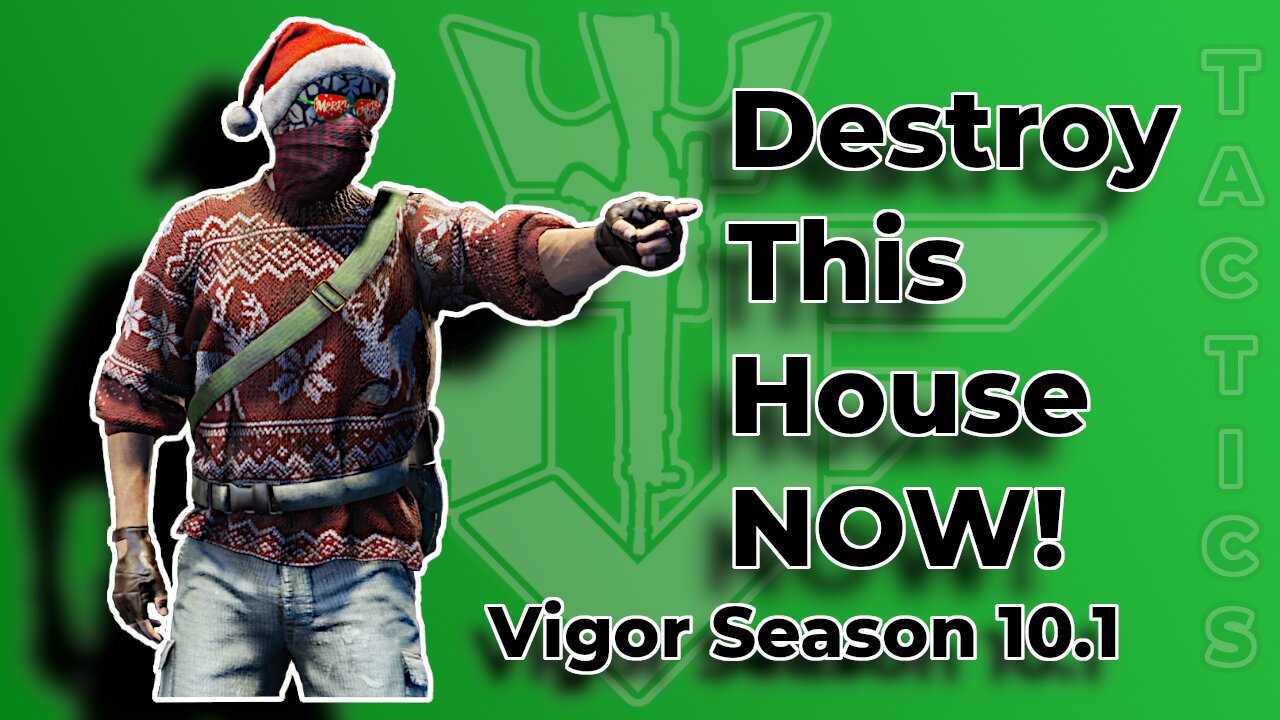 You Need To Burn Down This House!-Tactical Commentary-Vigor Season 10.1 Xmas