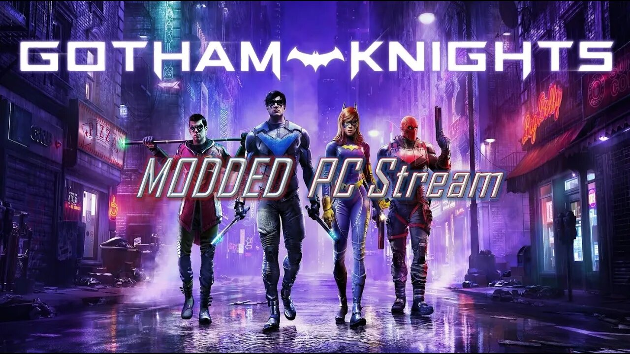 Release Day / NIGHT Stream!!! | Gotham Knights (PC) #1