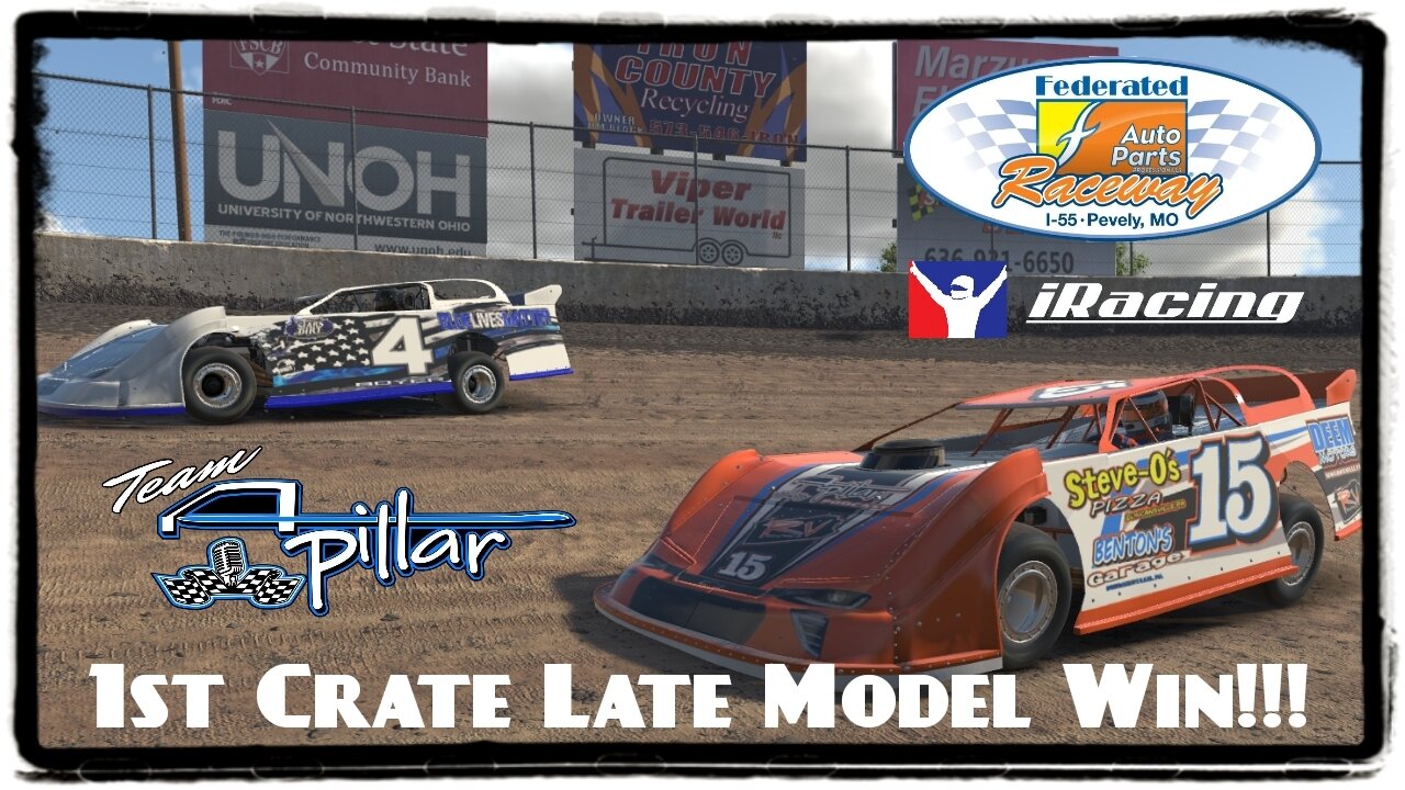 iRacing - First Crate Late Model Win - Federated Auto Parts Raceway (I-55)